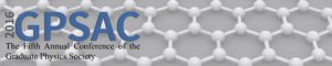 2016 GPSAC Fifth Annual Conference of the Graduate Physics Society